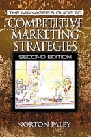 The Manager's Guide to Competitive Marketing Strategies, Second Edition артикул 9017c.