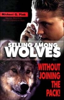 Selling Among Wolves: Without Joining the Pack! артикул 9116c.