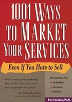 1001 Ways to Market Your Services : For People Who Hate to Sell артикул 9119c.