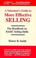Salesman's Guide to More Effective Selling: The Handbook of Selling Skills артикул 9146c.