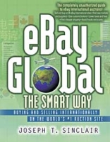eBay Global the Smart Way: Buying and Selling Internationally on the World's #1 Auction Site артикул 9169c.