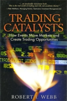 Trading Catalysts: How Events Move Markets and Create Trading Opportunities артикул 9171c.