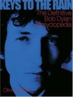 Keys To The Rain: The Definitive Bob Dylan Encyclopedia артикул 8923c.