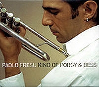 Paolo Fresu Kind Of Porgy And Bess артикул 8975c.