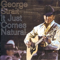 George Strait It Just Comes Natural артикул 9186c.